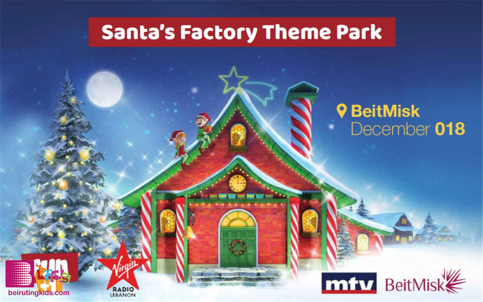 Activity Jbeil-Byblos Activities Santa's Factory at Beit Misk Lebanon